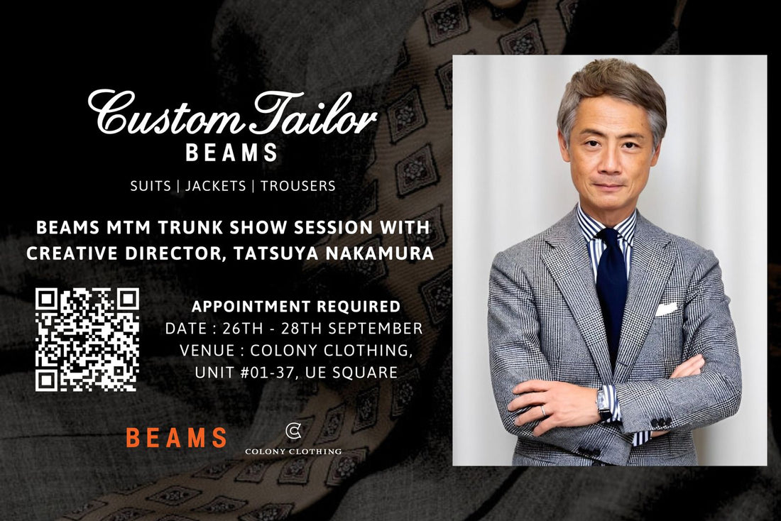 BEAMS CUSTOM TAILORING SEPTEMBER TRUNK SHOW 2025 AT COLONY CLOTHING