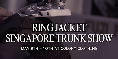 RING JACKET MAY 2025 TRUNK SHOW AT COLONY CLOTHING